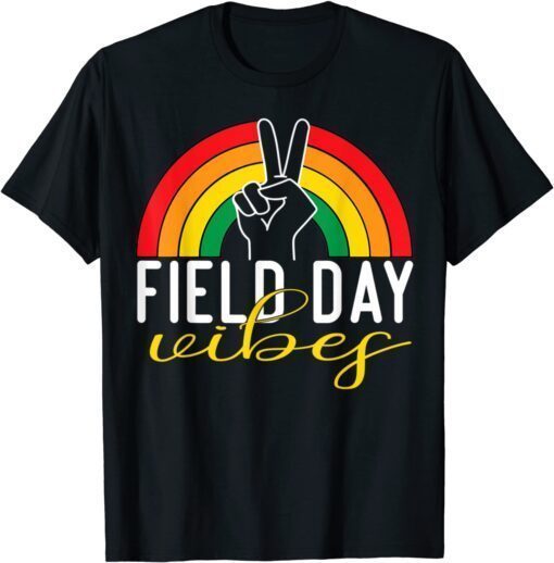 Field Day Vibes School Game Day Student Teacher 2022 Tee Shirt