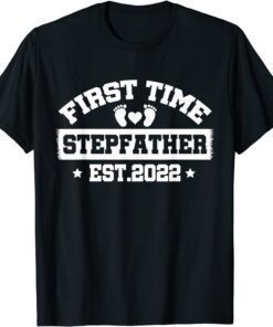 First Time Stepfather Est. 2022 Father's Day Stepdad Daddy Tee Shirt