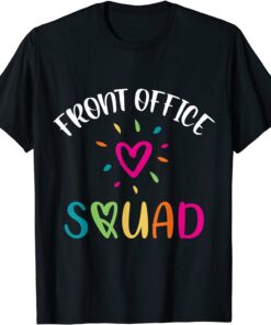 Front Office Squad Heart Love School Secretary Tee Shirt