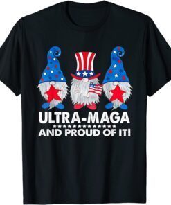 Gnome America Flag Ultra-Maga And Proud Of It Tee Shirt