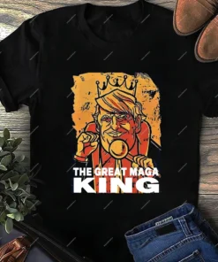 Great MAGA King Trump Tee Shirt