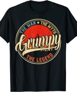 Grumpy The Man The Myth The Legend Father's Day Tee Shirt