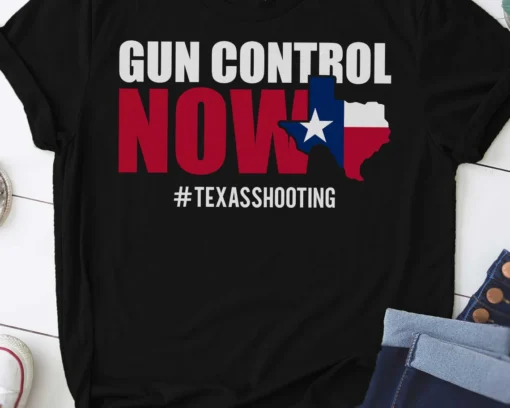 Gun Control Now Texas Shooting, Pray For Ulvade Texas Tee Shirt