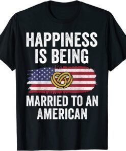 Happiness Is Being Married To American Couple Matching Tee Shirt