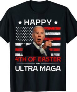Happy Easter 4th Of July Joe Biden Confused ULTRA MAGA Trump Tee Shirt