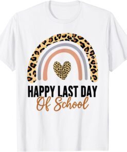 Happy Last Day Of School For Teachers Rainbow Leopard Tee Shirt