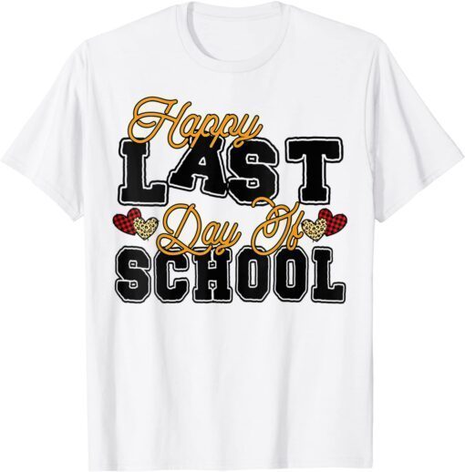 Happy Last Day of School Teacher Student Graduation Heart 2022 Shirt