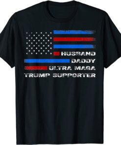 Husband Daddy Ultra Maga Trump Supporter US Flag Tee Shirt