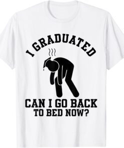 I Graduated College Grad Graduation High School Tee Shirt