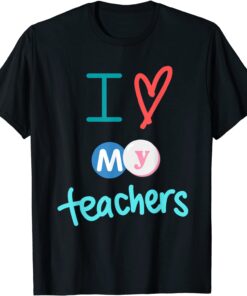I Heart My Teachers I Love My Teachers Graduation Tee Shirt