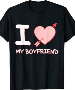 I Love My Boyfriend Tee Shirt