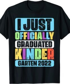 I Officially Graduated Kindergarten Graduation Class of 2022 T-Shirt