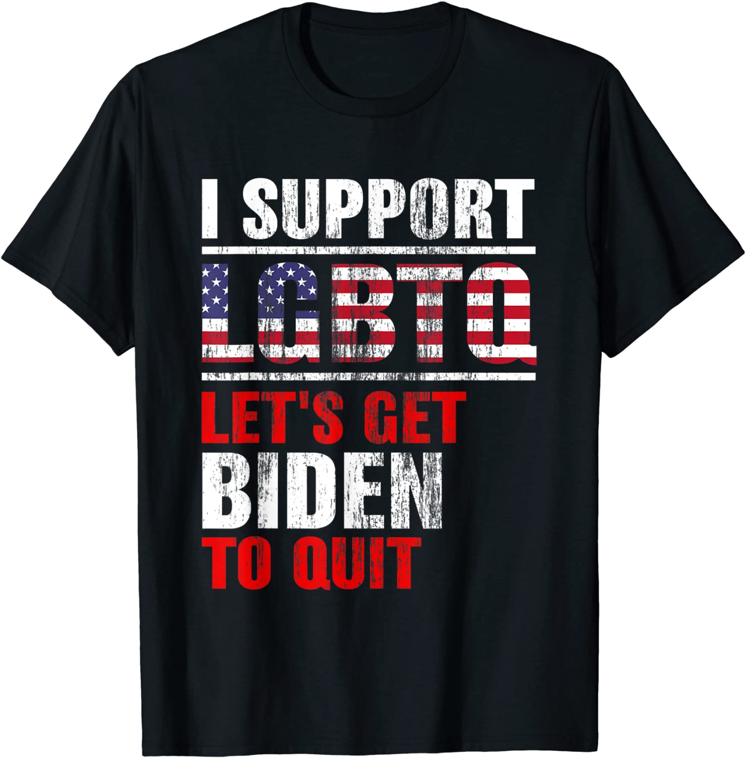I Support LGBTQ Let’s Get Biden To Quit Pro-Trump Tee Shirt I Support LGBTQ Let's Get Biden To Quit Pro-Trump Tee Shirt