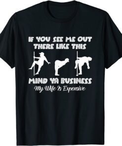 If You See Me Out There Like This Fat Guy Man Husband Tee Shirt