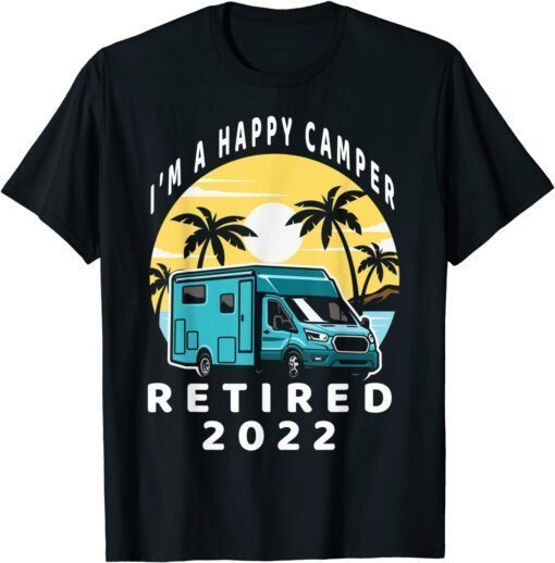 I'm A Camper RV Vintage Sunset Retired 2022 Teacher Tee Shirt