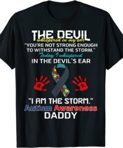 I'm Austim Awareness Daddy Father Day T-Shirt