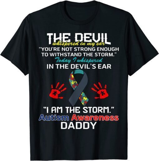 I'm Austim Awareness Daddy Father Day T-Shirt