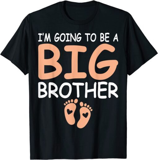 I'm Going To Be A Big Brother Tee Shirt