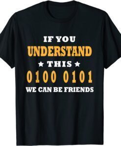 Informatiker Programmer Nerd IT Binary Number System Humour T-Shirt