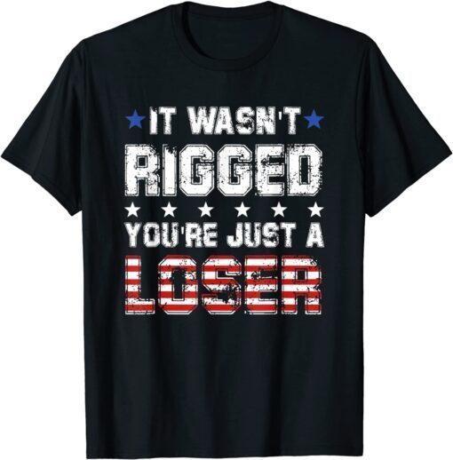 It Wasn't Rigged You're Just A Loser Essential Tee Shirt