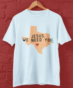 Jesus We Need You Uvalde Strong Tee Shirt