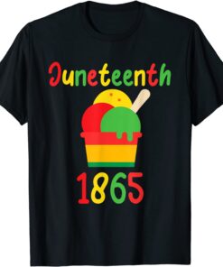 Juneteenth Celebrating Black Freedom Ice Cream Lover Tee Shirt