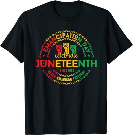 Juneteenth Emancipation Day Vintage Cool Melanin Black Pride Tee T-Shirt