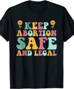 Keep Abortion Safe And Legal Pro Choice Feminist Retro T-Shirt