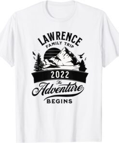 Lawrence Family Trip 2022 Tee Shirt