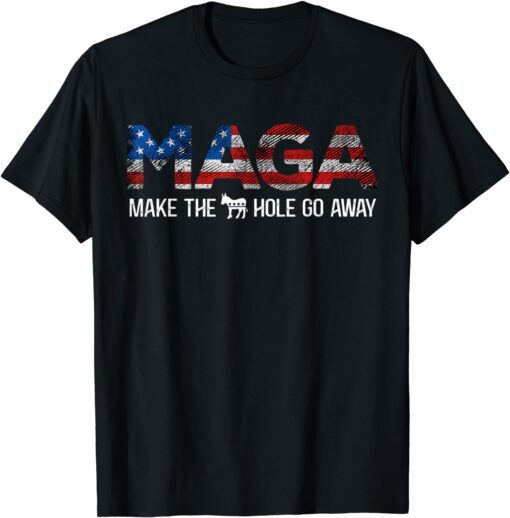 MAGA Make The As-hole Go Away US Flag Tee Shirt