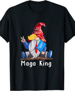 Maga King ultra maga proud keep america great 2024 gnome Tee Shirt