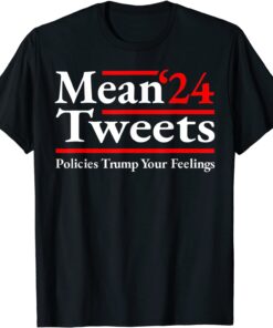 Mean Tweets 2024 Pro Donald Trump '24 Anti Biden Tee Shirt