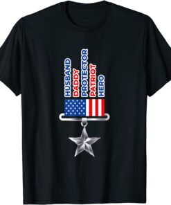 Medal of honor Fathers Day - Husband Daddy Protector Tee Shirt