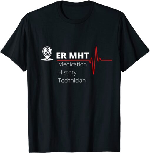 Medication history technician Tee Shirt