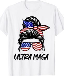 Messy Bun Joe Biden Ultra Maga American Flag 4th Of July Tee Shirt