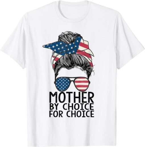 Mother By Choice Pro Choice Messy Bun US Flag Women Rights Tee Shirt