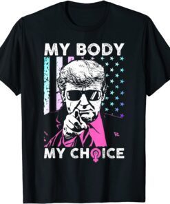 My Body my Choice Mind Your Own Uterus Trump USA Flag Tee Shirt