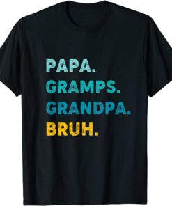 Papa Gramps Grandpa Bruh Classic Shirt