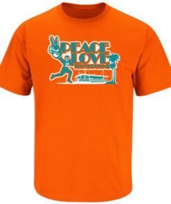 Peace, Love, Touchdowns Miami Football Tee Shirt