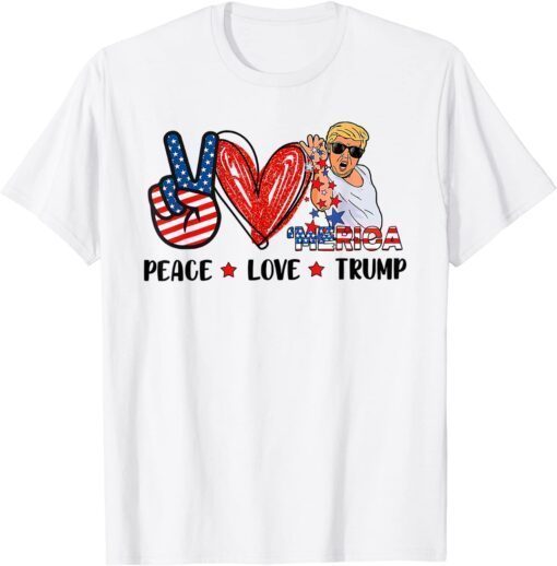Peace Love Trump America 4th July Tee Shirt