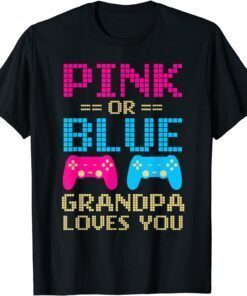 Pink Or Blue Grandpa Loves You Family Matching Baby Reveal Classic Shirt