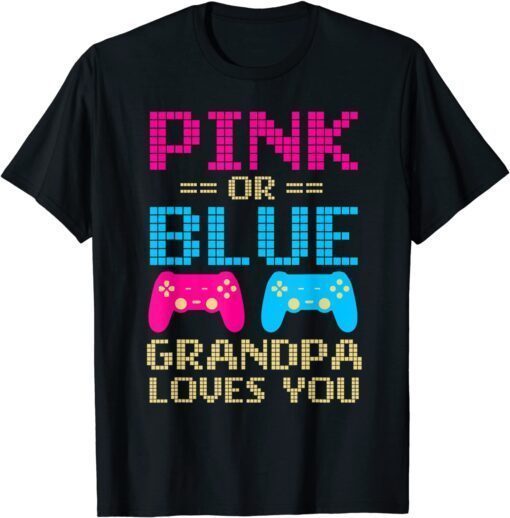 Pink Or Blue Grandpa Loves You Family Matching Baby Reveal Classic Shirt