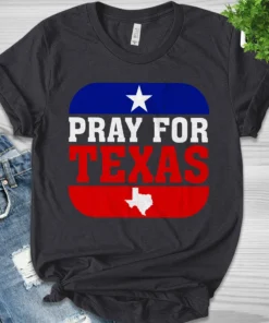 Pray For Texas, Protect Kids Not Gun Tee Shirt