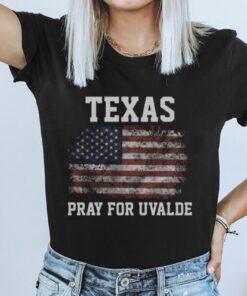 Pray For Texas Uvalde Strong Tee Shirt