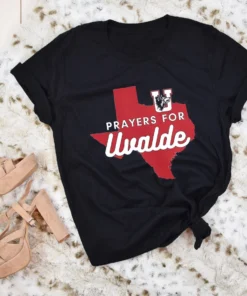 Pray For Uvalde Texas School Shooting, Uvalde Strong Tee Shirt