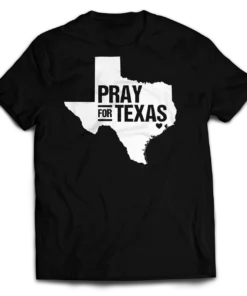 Pray for Texas Tee Shirt