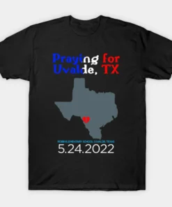 Praying for Uvalde Texas ,Protect Kids Not Guns Tee Shirt