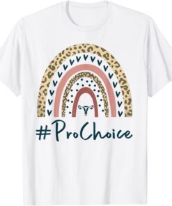 Pro Choice Leopard Rainbow Feminist Women's Rights My Choice Tee Shirt