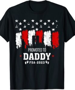 Promoted To Daddy FSA 2023 Happy Father's Day Tee Shirt