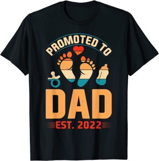 Promoted to Daddy Est 2022 First Time Daddy Tee Shirt